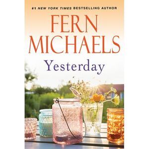 Yesterday -- Fern Michaels